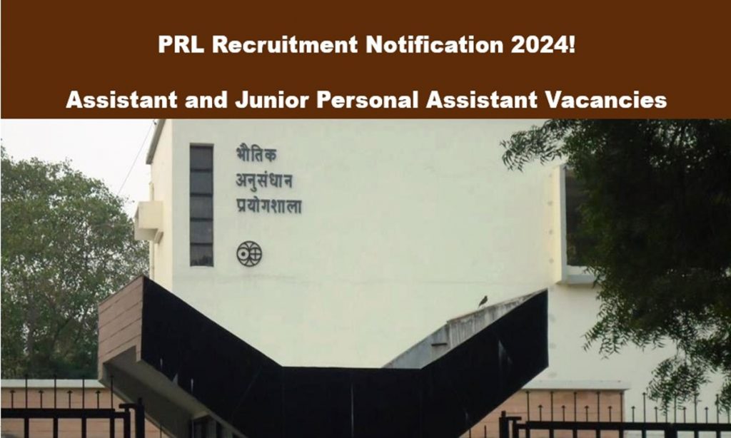 PRL Ahmedabad Recruitment 2024